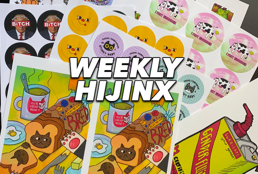 Weekly Hijinx