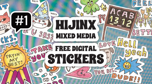 Hijinx Signal Sticker Pack #1 (Free Shit!)