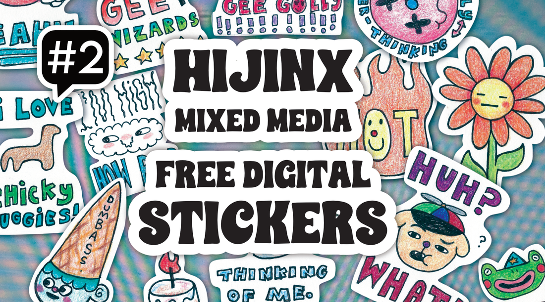 Hijinx Signal Sticker Pack #2 (Free Shit!)