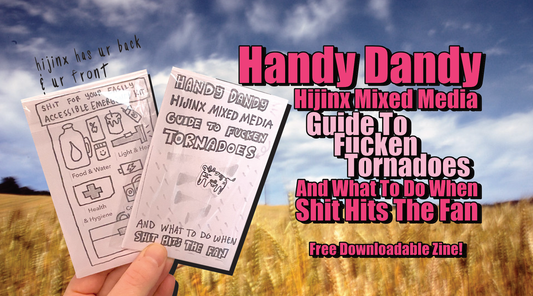 Handy Dandy Hijinx Mixed Media Guide to Fucken Tornadoes