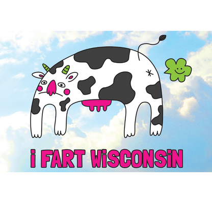 I Fart Wisconsin Art Print