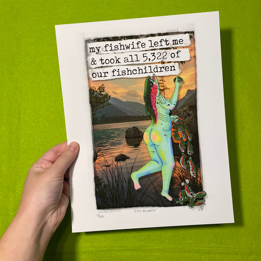 My Fishwife Left Me & Took All 5,322 of Our Fishchildren (Fish Divorce) Art Print