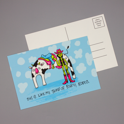 This Is Like My Third Or Fourth Rodeo 4x6 Postcard