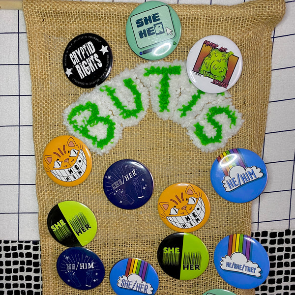 Pronoun Button | Assorted Original Designs | Made In-House | Digital Prints
