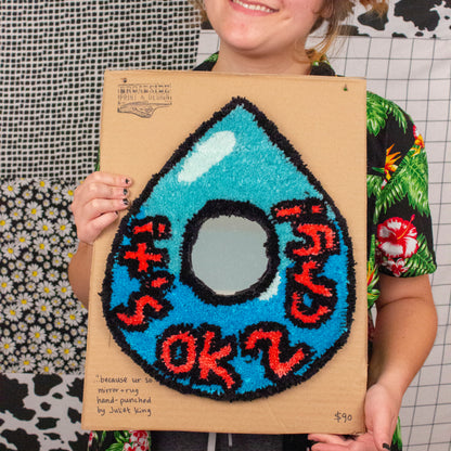 It's OK 2 Cry [Because Ur So Ugly] Mirror + Rug | Wall Hanging | Hand Needle Punched Rug