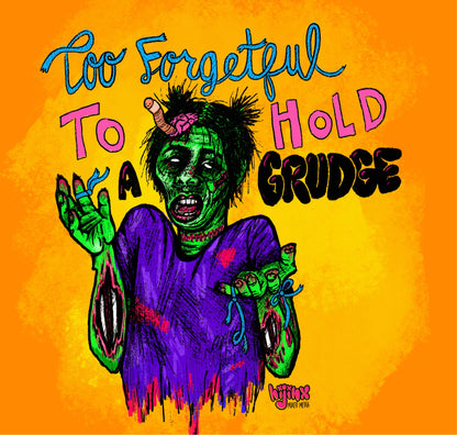 Too Forgetful To Hold A Grudge (Forget-Me-Knot) Zombie Art Print